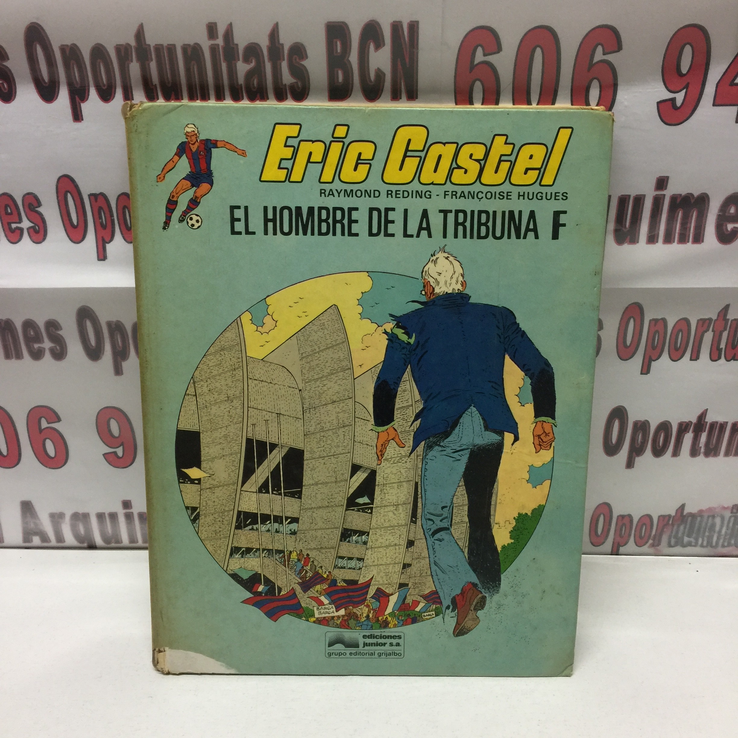 1 Eric castel - el hombre de la tribuna F - 1986