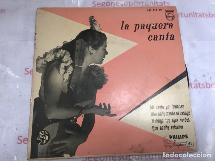 1 EP LA PAQUERA CANTA DE 1968 DE PHILLIPS - MI CANTO POR BULERIAS - DIOS NO TE MANDE EL CASTIGO