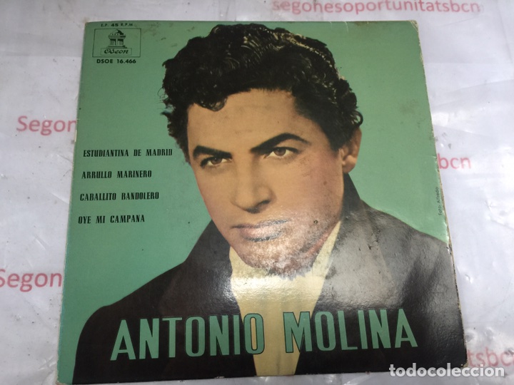 1 VINILO 1962 ANTONIO MOLINA ESTUDIANTINA DE MADRID ARRULLO MARINERO CABALLITO BANDOLERO OYE MI CAPA