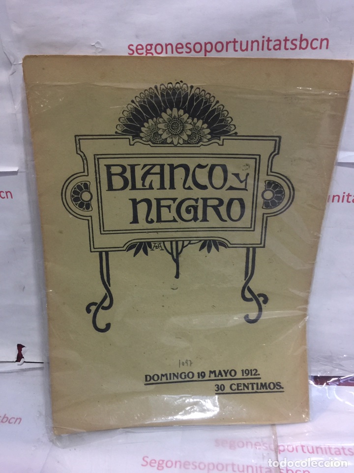 1 REVISTA ANTIGUA - BLANCO Y NEGRO - DOMINGO 19 MAYO 1912 - NUMERO 1097