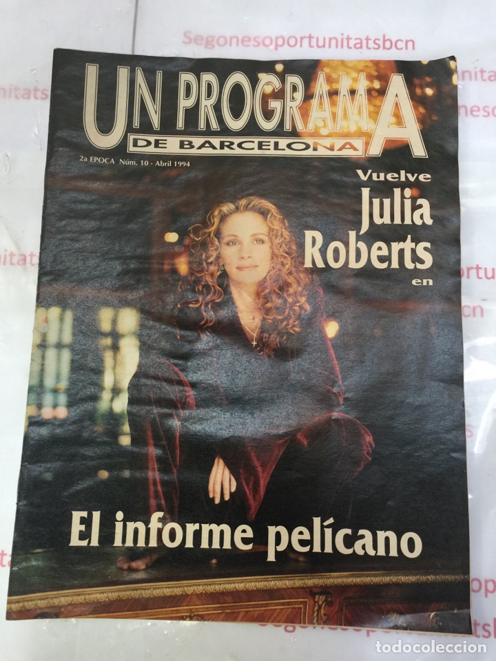 1 UN PROGRAMA DE BARCELONA VUELVE JULIA ROBERTS EL INFORME PELICANO