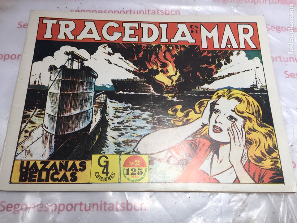 1 TRAGEDIA EN EL MAR , HAZAÑAS BELICAS G4 EDICIONES