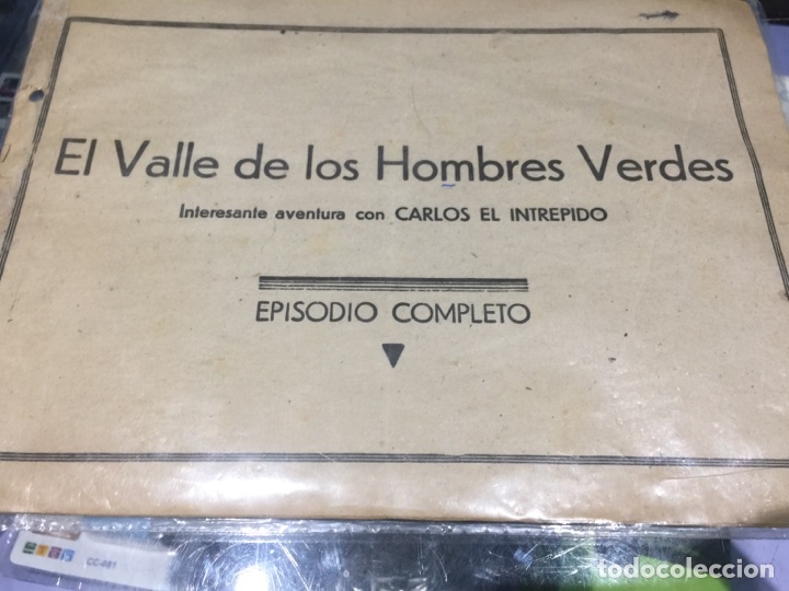 1 CARLOS EL INTREPIDO - EL VALLE DE LO HOMBRES VERDES - ORIGINAL - NÚMERO 6 - EDITORIAL HISPANOAMERICA