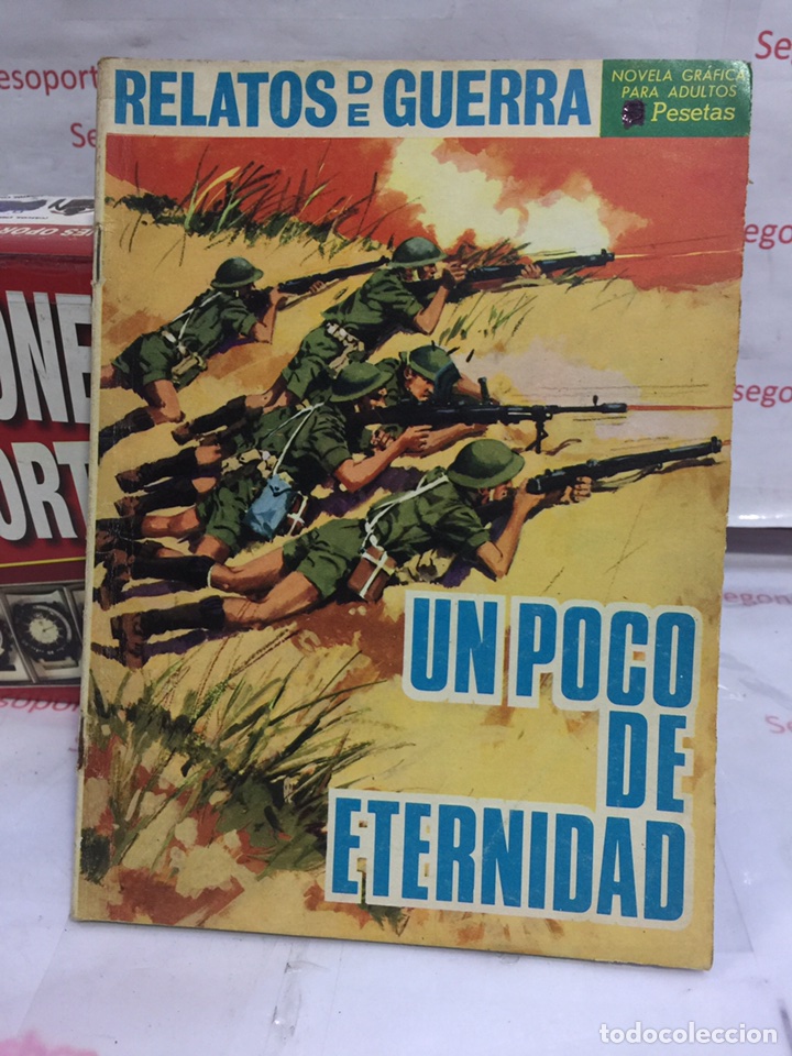 1 RELATOS DE GUERRA - UN POCO DE ETERNIDAD - NUMERO 122 - EDICIONES TORAY