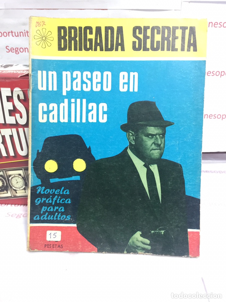 1 BRIGADA SECRETA - UN PASEO EN CADILLAC - NUMERO 187 - EDICIONES TORAY