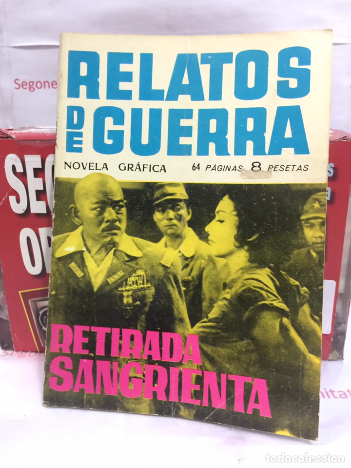 1 RELATOS DE GUERRA - RETIRADA SANGRIENTA - EDICIONES TORAY