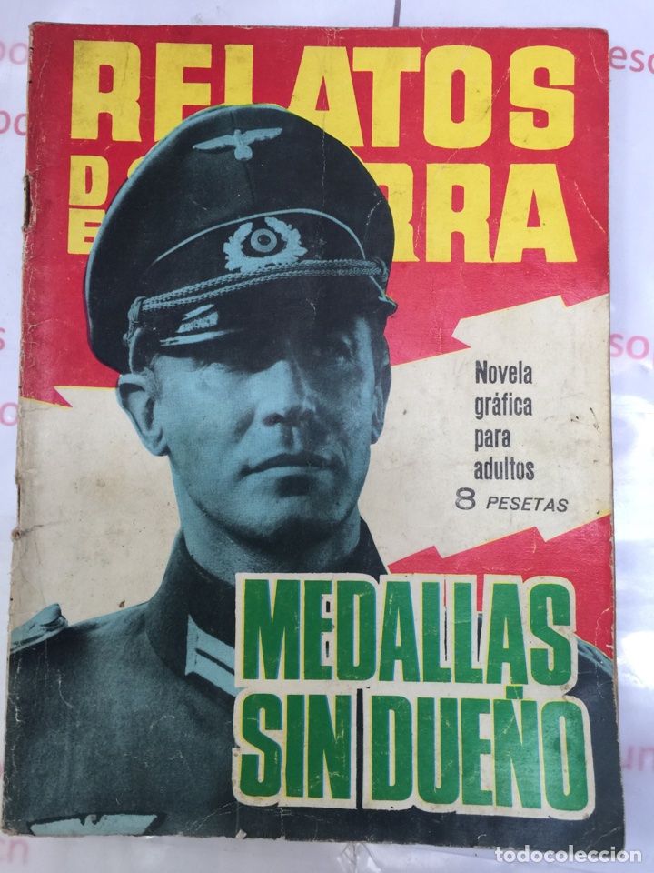 1 RELATOS DE GUERRA MEDALLAS SIN DUEÑO NUMERO 77 EDICIONES TORAY