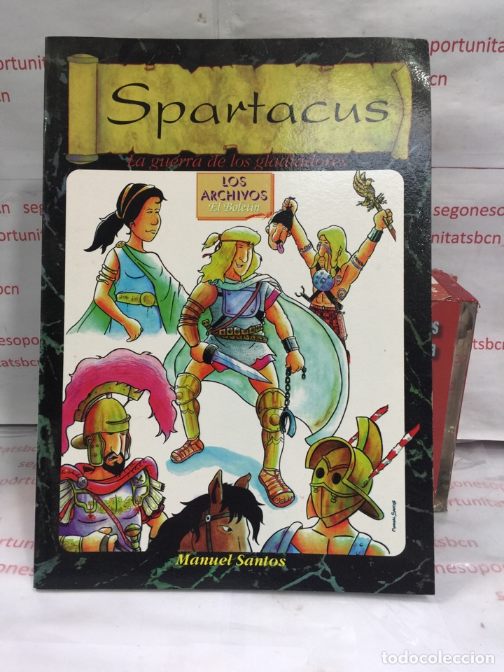 1 LOS ARCHIVOS EL BOLETÍN - SPARTACUS LA GUERRA DE LOS GLADIADORES - MANUEL SANTOS - 1995